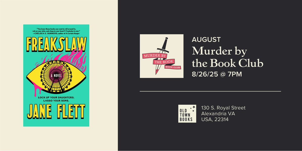 August M**der by the Book Club: Freakslaw