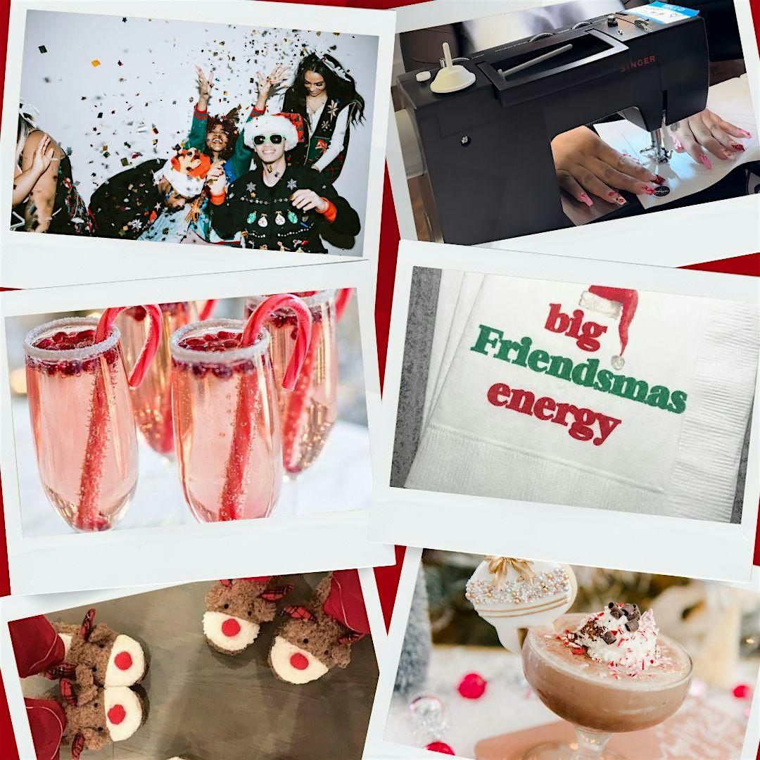 Friendsmas Sip & Sew Experience