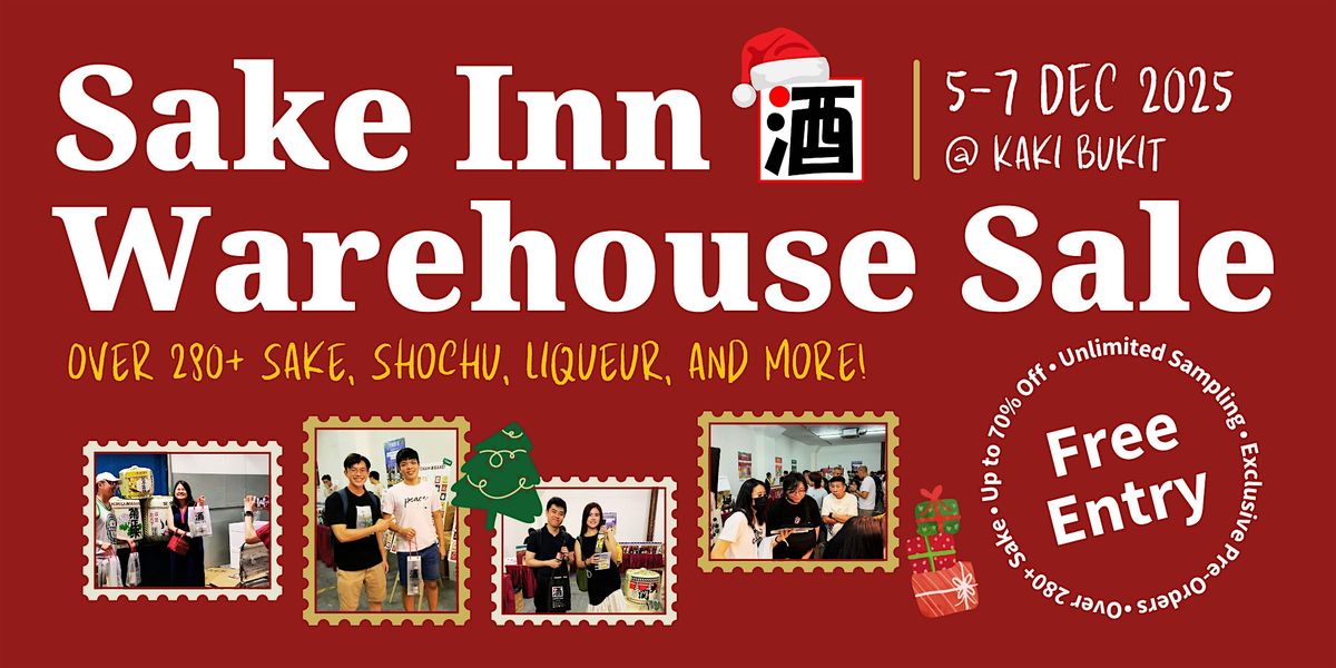 Sake Inn Warehouse Sale 2025