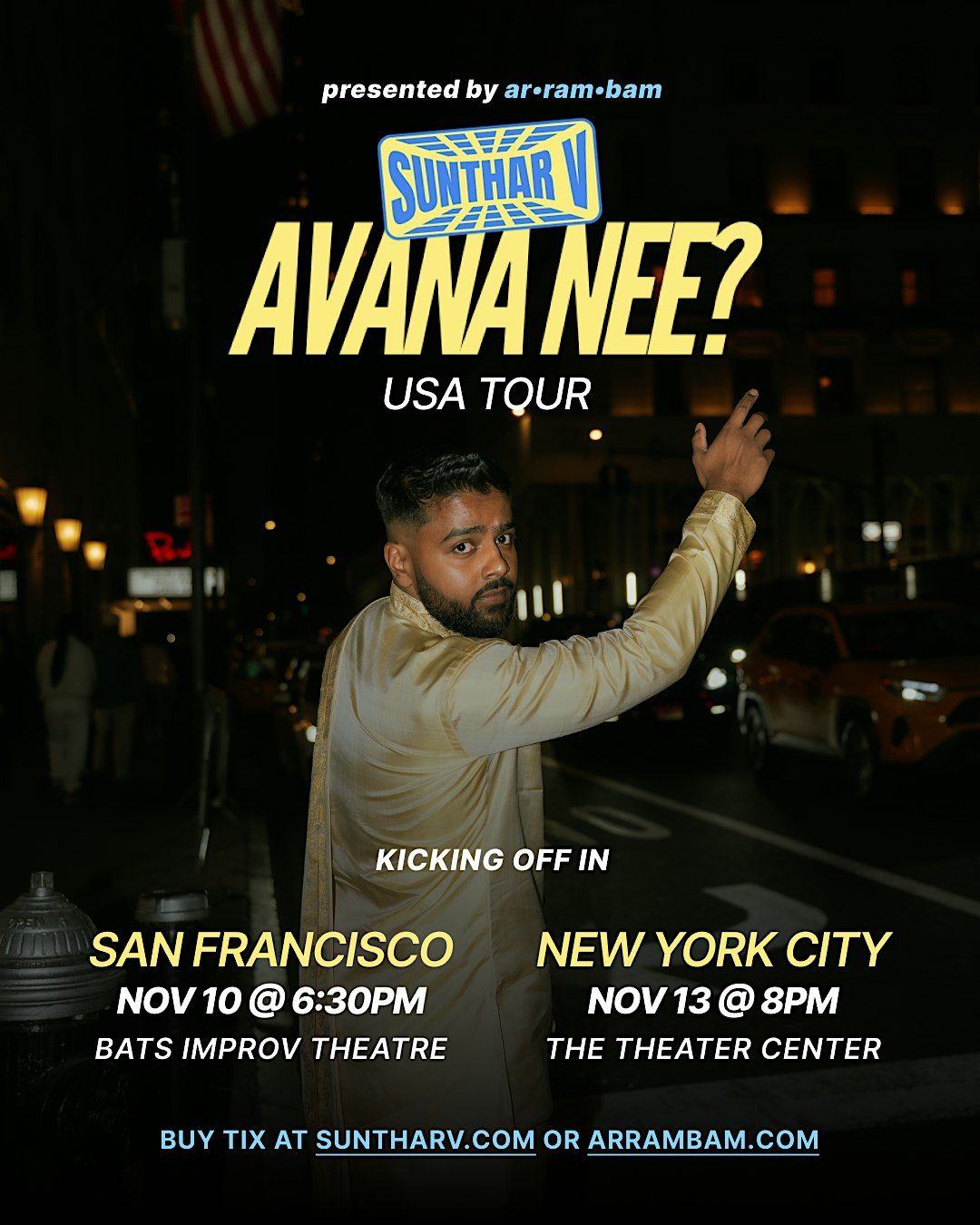 AVANA NEE? \/\/ Sunthar V in NYC w\/ Surprise Guests