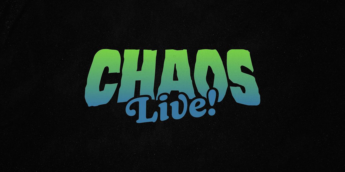 Chaos Live! Episode 2