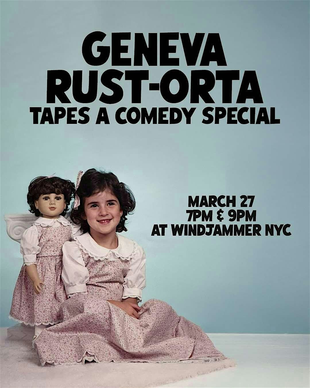 Geneva Rust-Orta Comedy Special Taping - 7pm Show