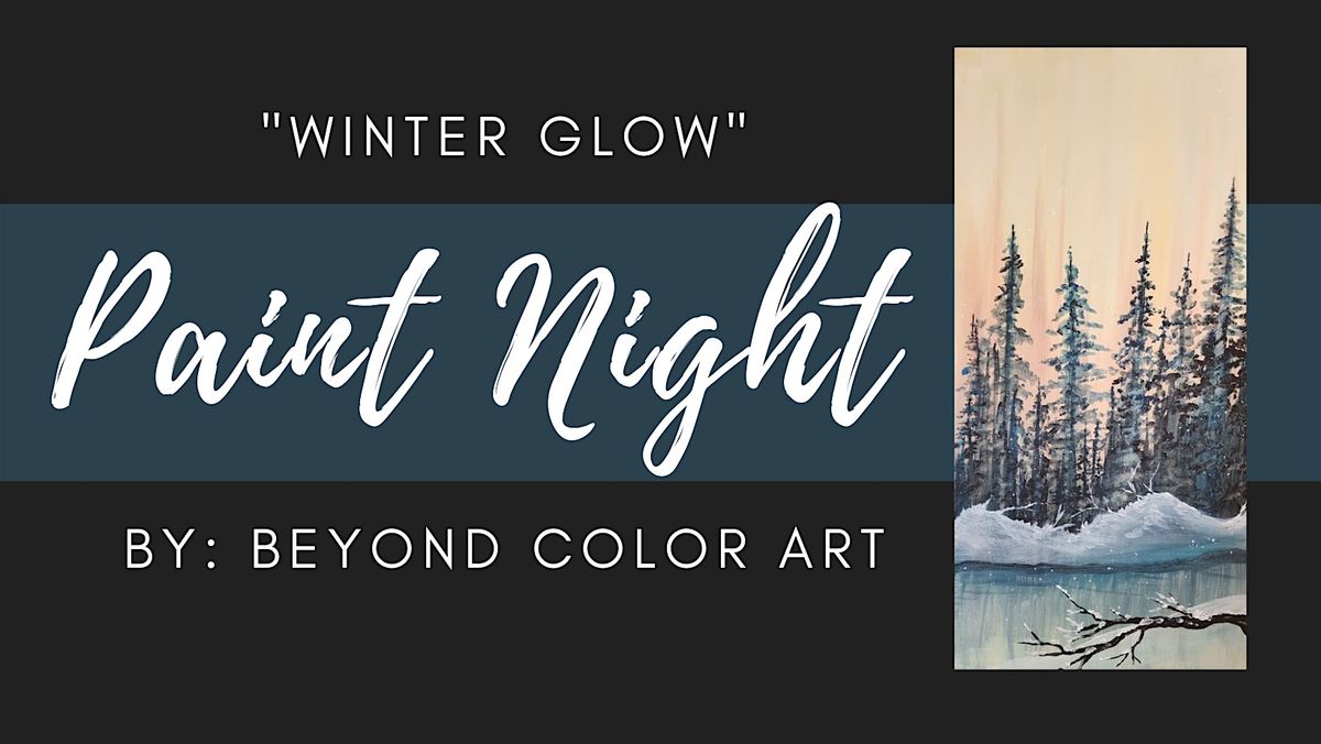 "Winter Glow" Paint Night