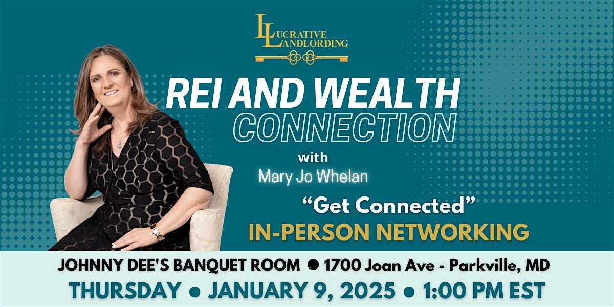 REI and Wealth Connection \u2728 IN-PERSON NETWORKING