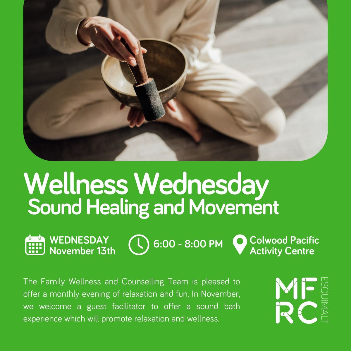 Wellness Wednesday-Sound Healing and Movement