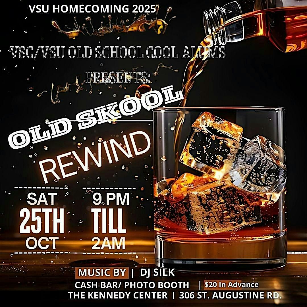 VSC\/VSU COOL ALUMS PRESENTS: "OLD SKOOL REWIND"  HOMECOMING 2025