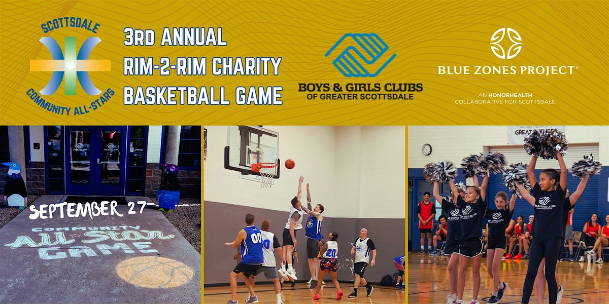 3rd Annual Community All-Stars Charity Basketball Game - BZP Scottsdale