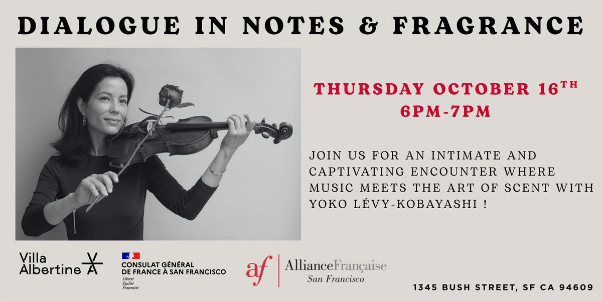Dialogue in notes & fragrance with Yoko L\u00e9vy-kobayashi- Oct 16