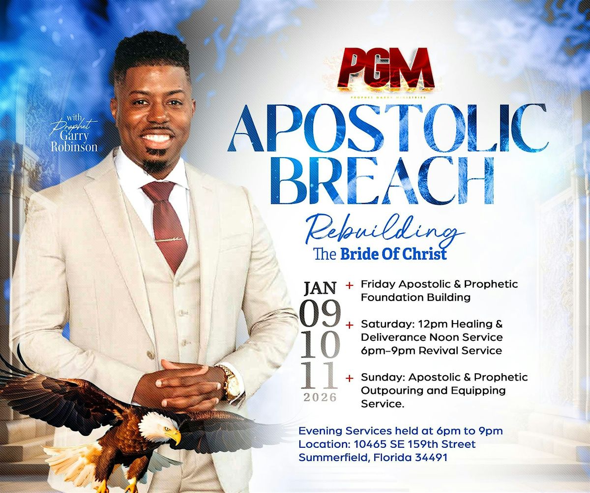 Apostolic Breach Rebuilding The Bride of Christ