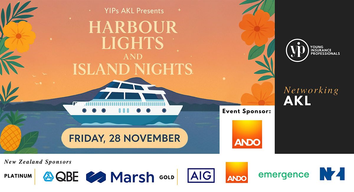YIPs AKL Presents: Harbour Lights & Island Nights