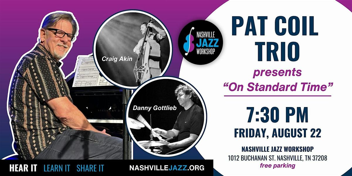 Pat Coil Trio presents "On Standard Time"