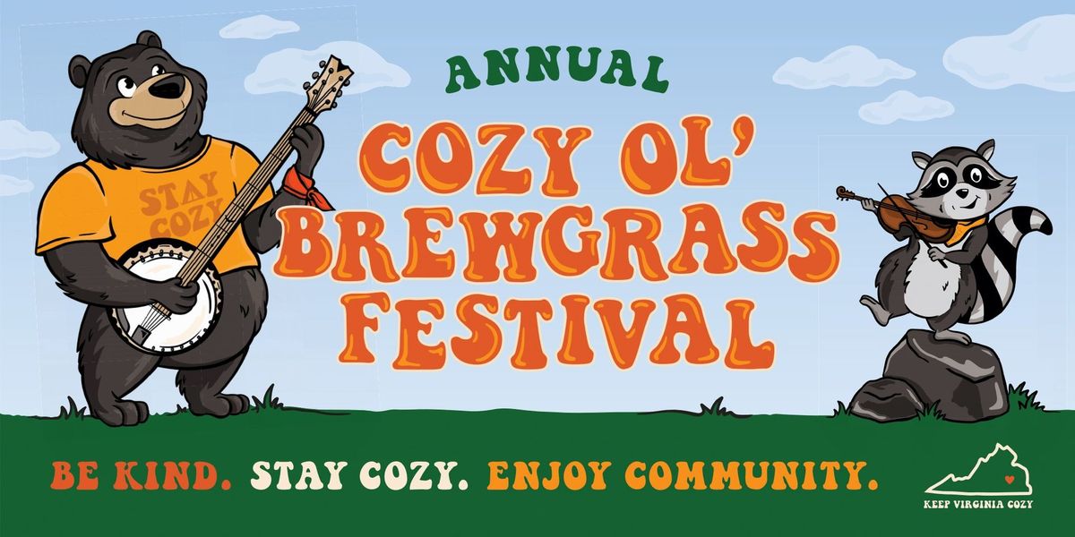 4th Annual Cozy ol' Brewgrass Festival! 
