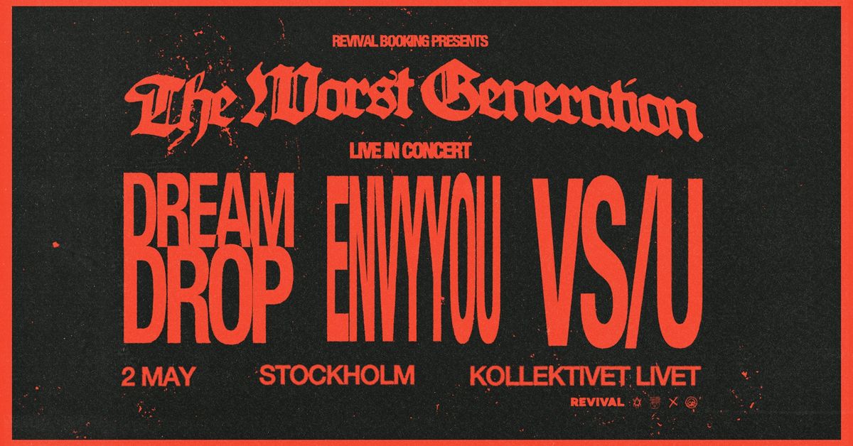 Dream Drop + ENVYYOU + VS\/U | Kollektivet Livet | Stockholm