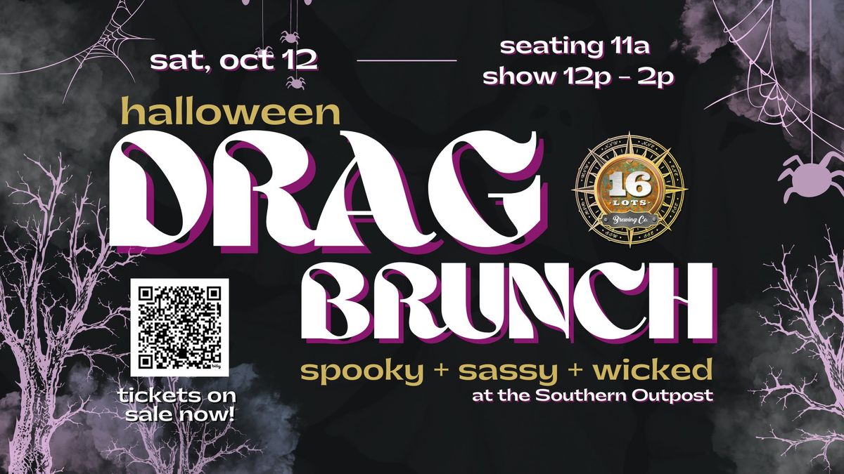 Halloween Drag Brunch at 16 Lots South