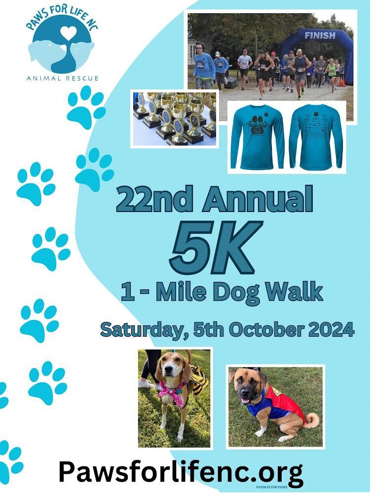 Paws for Life NC 5K 1 mile walk 