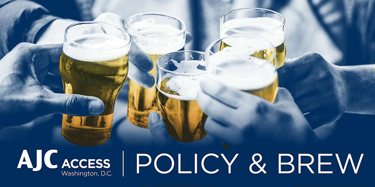 ACCESS D.C. Policy and Brew