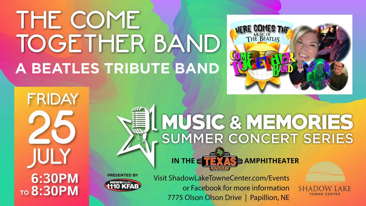 Music & Memories Concert Series - Come Together Band