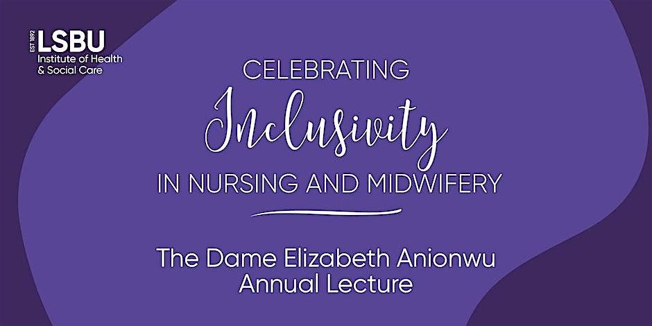 Dame Anionwu Annual Lecture 2025