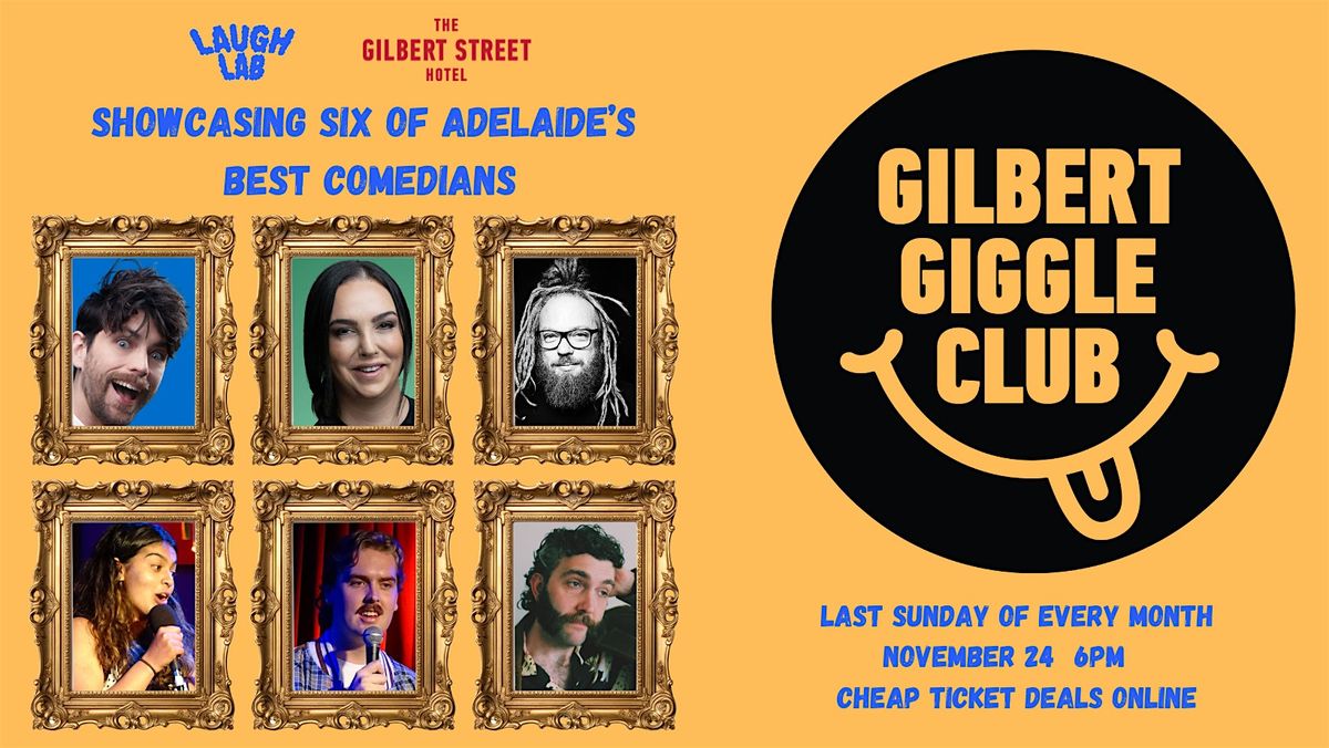 Gilbert Giggle Club - Live Comedy at The Gilbert St Hotel