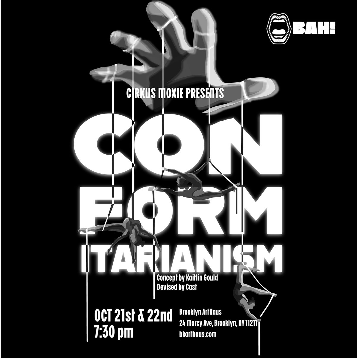 Cirkus Moxie Presents: Conformitarianism