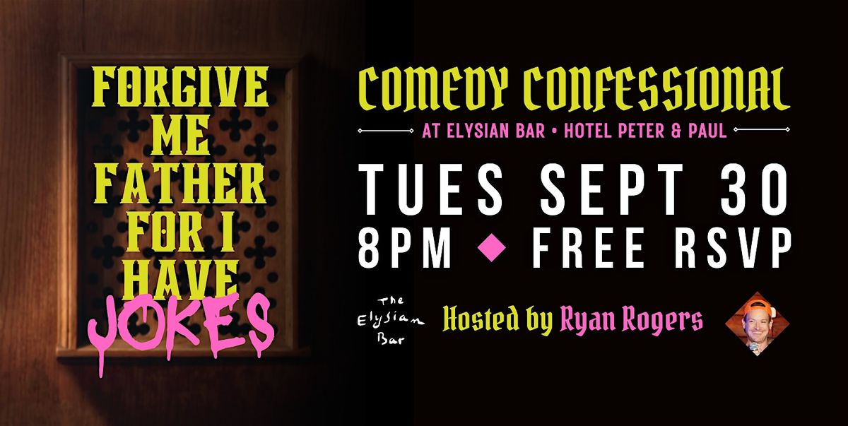Comedy Confessional @ Elysian Bar! (NOLAxNOLA 2025)