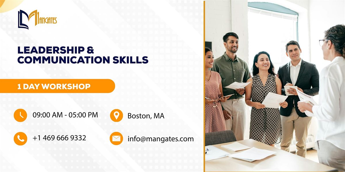 Leadership & Communication Skills - 1 Day Workshop in Boston, MA