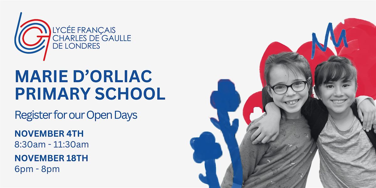 Marie d'Orliac Primary School Open Day  2025 - 18th November