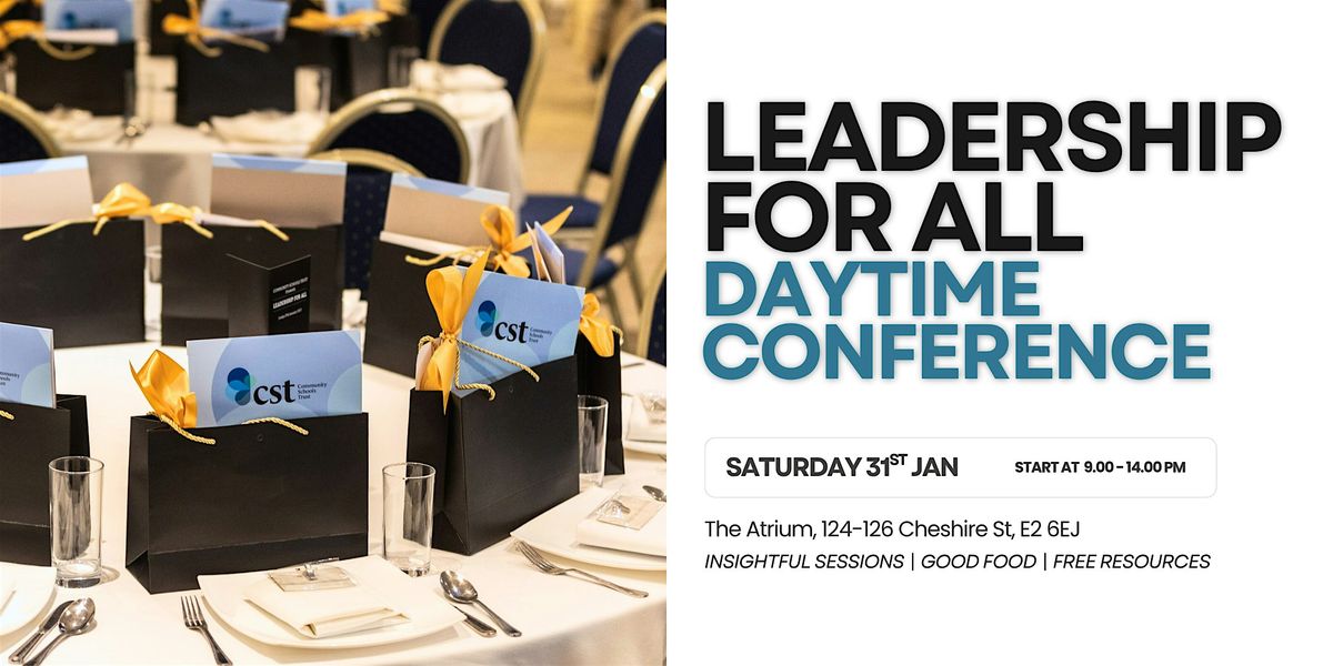 CST Leadership for All: A Conference for School Leaders