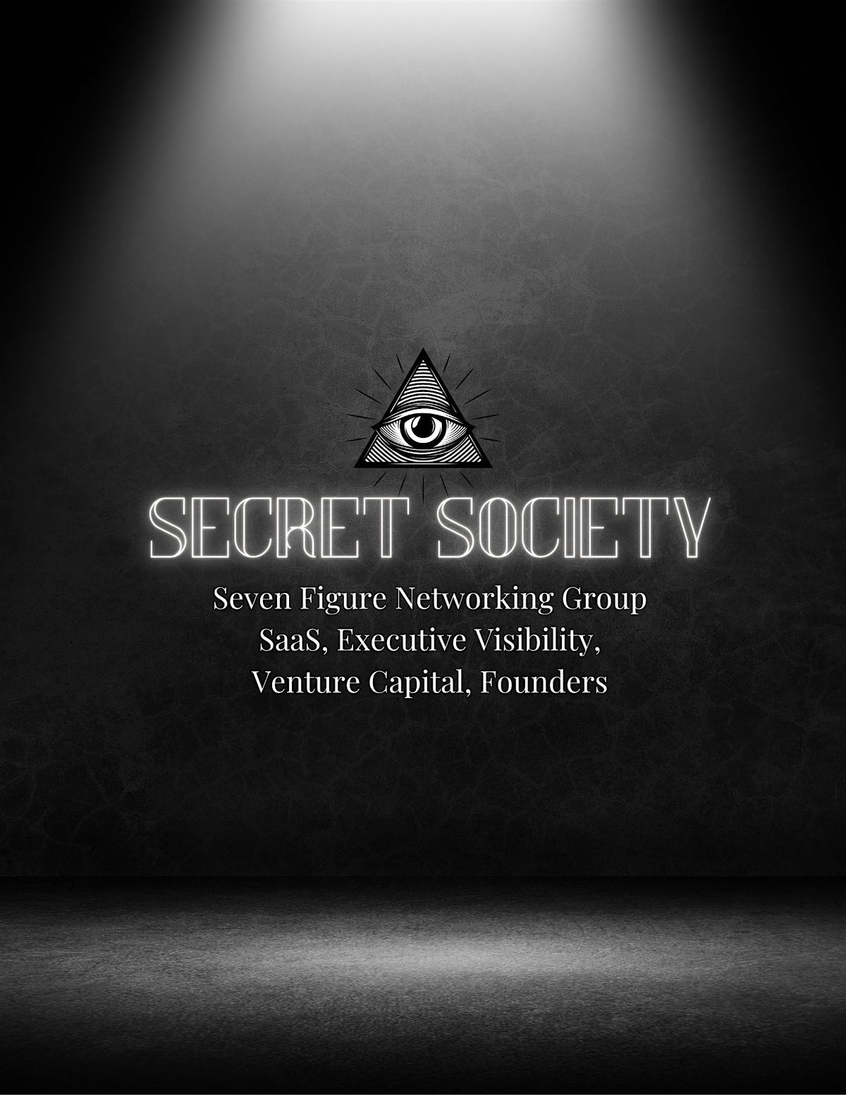 Secret Society - 7 Figure Networking Group