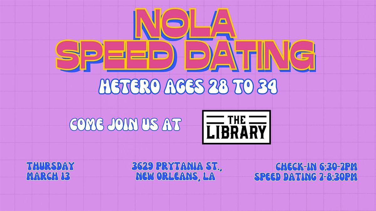 3\/13 NOLA Speed Dating @ The Library