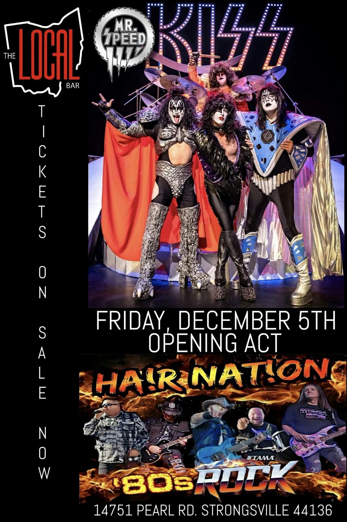 MR. SPEED DEBUTS AT THE LOCAL WITH OPENING BAND HAIR NATION