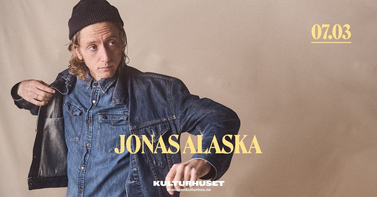 Jonas Alaska \/\/ Drammen kulturhus