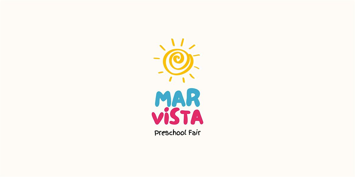 Mar Vista Preschool Fair