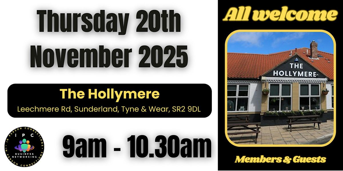 BUSINESS NETWORKING SUNDERLAND - Hollymere with IPC
