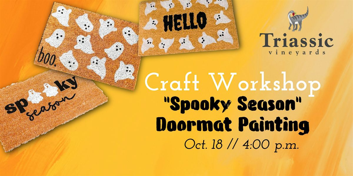 Craft Workshop at Triassic: "Spooky Season" Doormat Painting