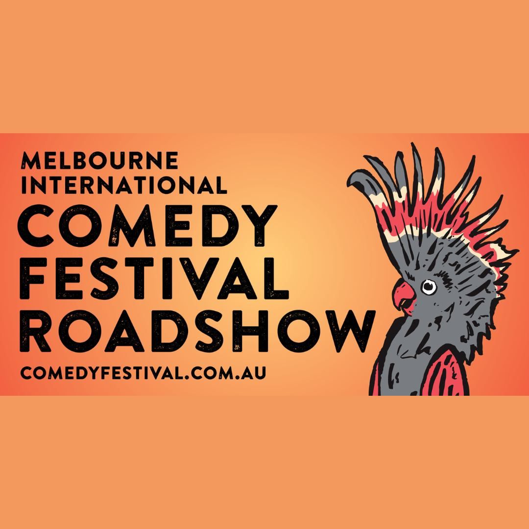 Melbourne International Comedy Festival Roadshow