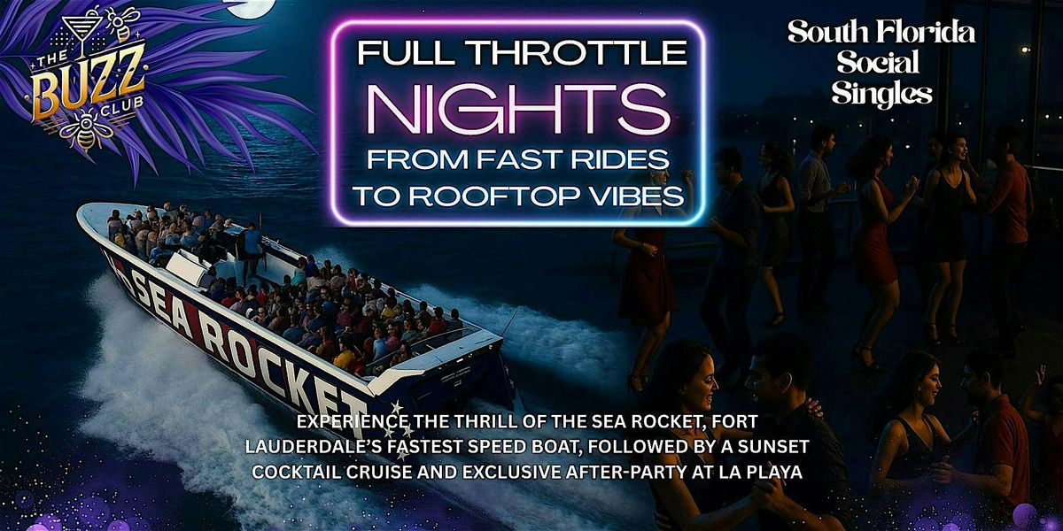 Full Throttle Nights: From Fast Rides to Rooftop Vibes