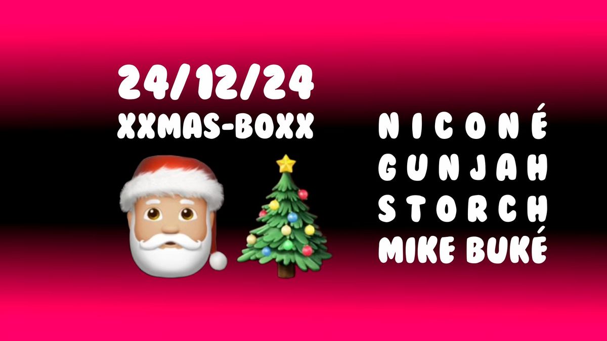 Showboxx pres: XXMAS-BOXX w\/ Nicon\u00e9, Gunjah, Storch, Mike Buk\u00e9