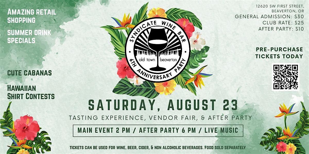 Syndicate's 6th Anniversary Party Tasting Event