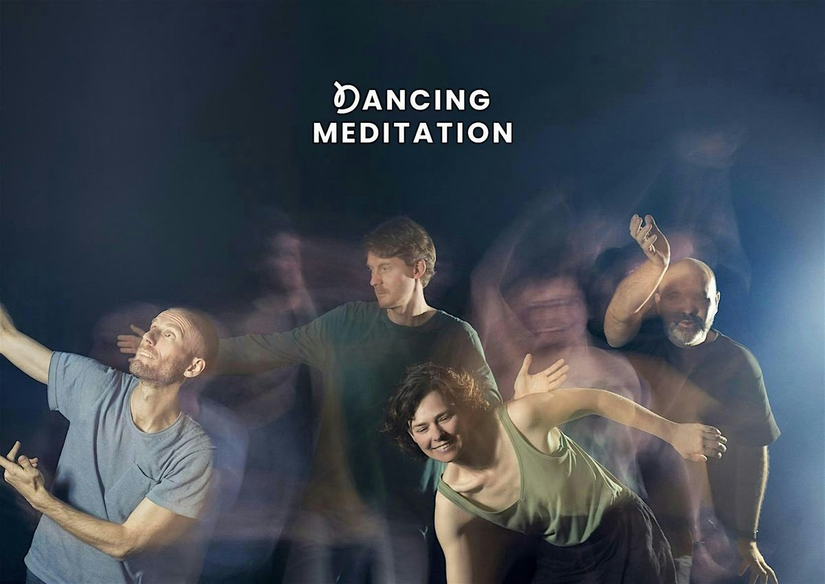 Dancing Meditation