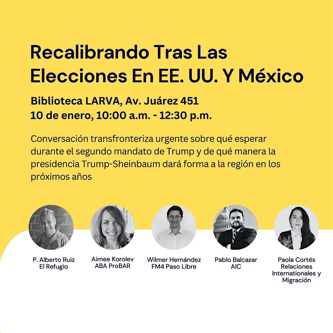 Recalibrando tras las elecciones en Estados Unidos y M\u00e9xico