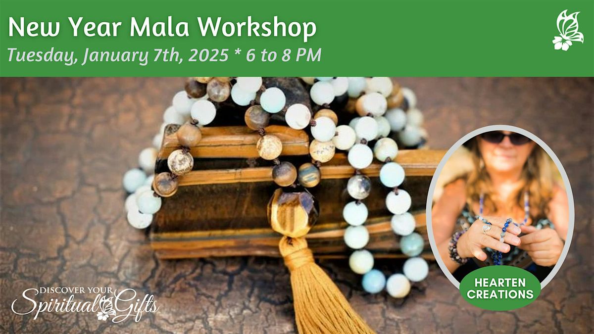 New Year Mala Workshop