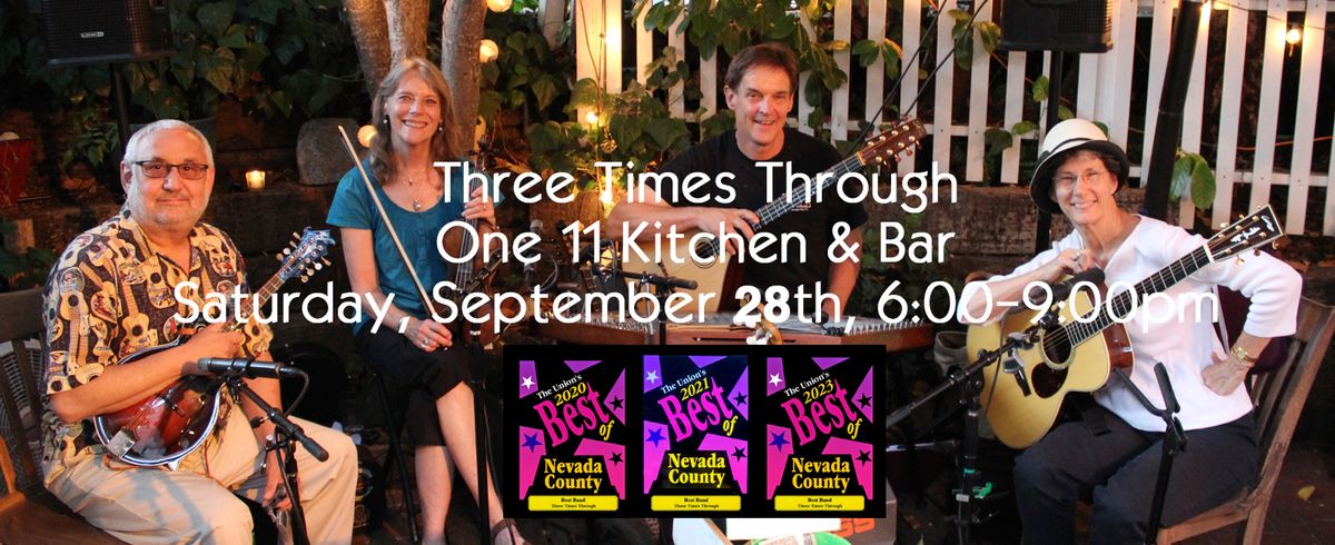 Three Times Through at One 11 Kitchen and Bar