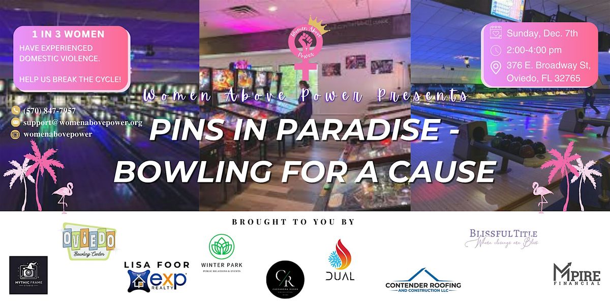 Pins in Paradise: Bowling for Cause - Fundraiser for Women Above Power
