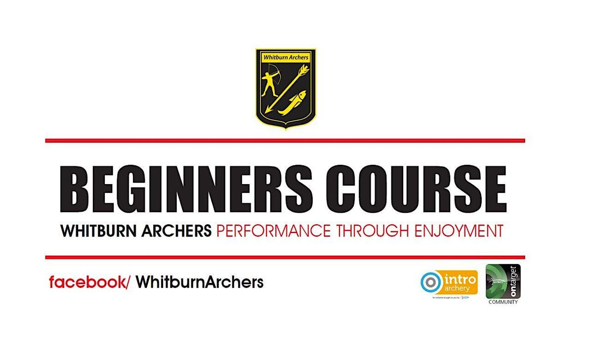 Beginners Session - Whitburn Archers