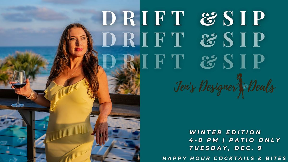 Drift & Sip x Jen's Designer Deals