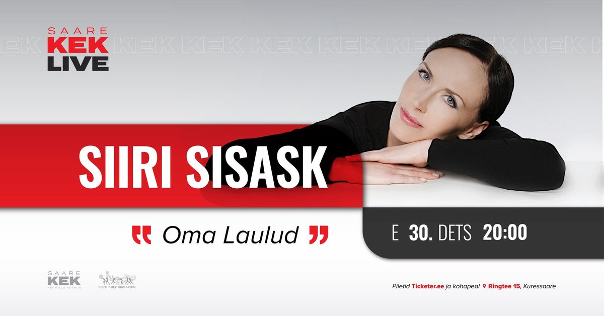 SAARE KEK LIVE- SIIRI SISASK- OMA LAULUD