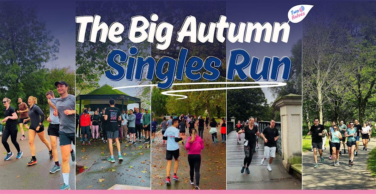 The Big Autumn Singles Run