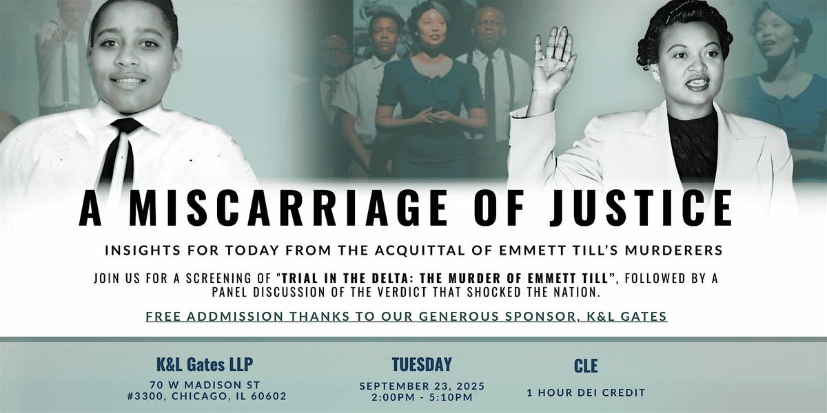 A Miscarriage of Justice: The Acquittal of Emmett Till\u2019s Murderers