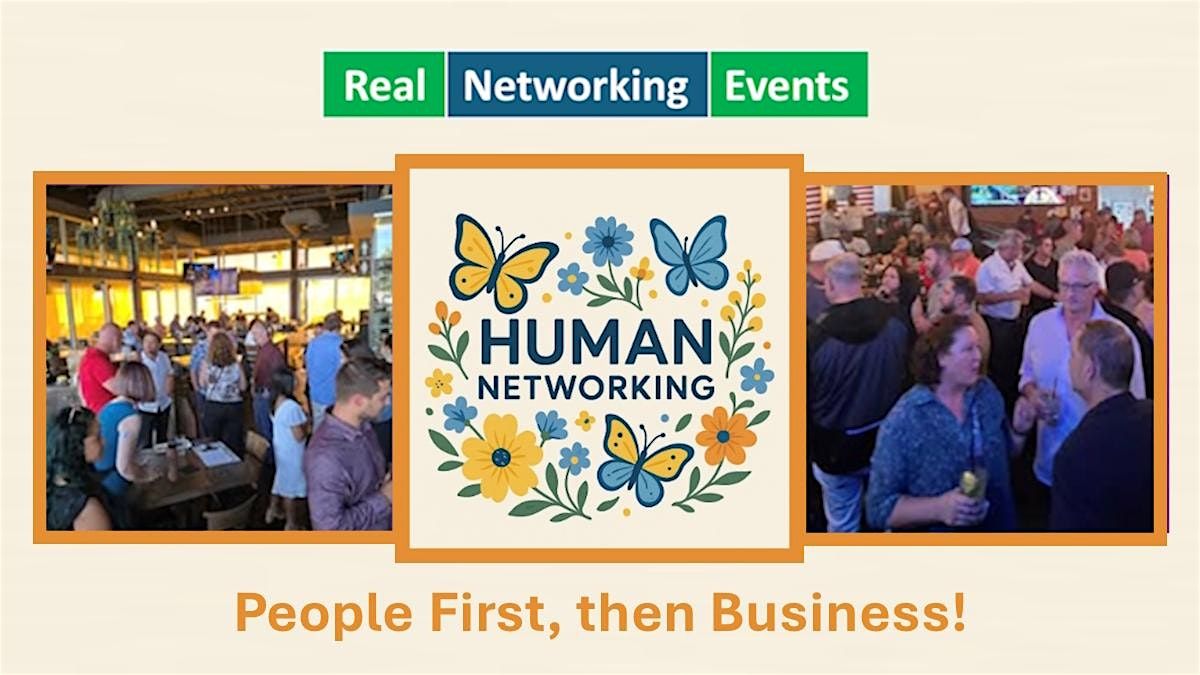 Human Networking - People First, then Business!